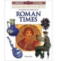 Clothes and Crafts in Roman Times