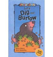 Let's Dig and Burrow