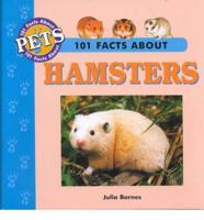 101 Facts About Hamsters