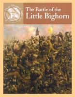 The Battle of Little Bighorn