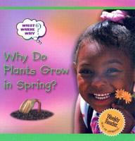 Why Do Plants Grow in Spring?