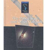 The Milky Way and Other Galaxies