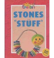 Stones and "Stuff"