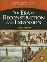The Era of Reconstruction and Expansion (1865-1900)