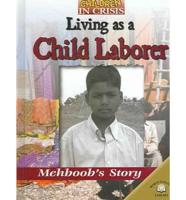 Living as a Child Laborer