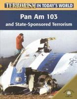 Pan Am 103 and State-Sponsored Terrorism