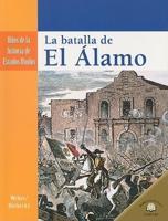 La Batalla De El Álamo (The Siege of the Alamo)