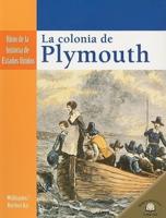 La Colonia De Plymouth (The Settling of Plymouth)