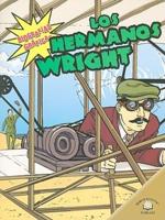 Los Hermanos Wright (The Wright Brothers)