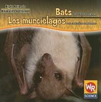 Bats Are Night Animals / Los Murciélagos Son Animales Nocturnos