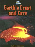 Earth's Crust and Core