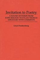 Invitation to Poetry: A Round of Poems from John Skelton to Dylan Thomas