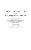The Natural History of a Delinquent Career