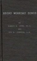 Negro Workaday Songs