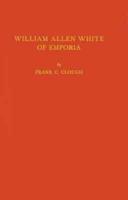 William Allen White of Emporia