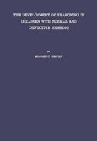 The Development of Reasoning in Children with Normal and Defective Hearing.