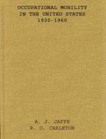 Occupational Mobility in the United States, 1930-1960