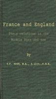 France and England: Their Relations in the Middle Ages and Now