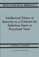 Intellectual Status at Maturity As a Criterion for Selecting Items in Preschool Tests