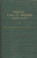 Charles, King of England: 1600-1637