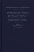 American-Southern African Relations: Bibliographic Essays