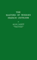 The Masters of Modern French Criticism