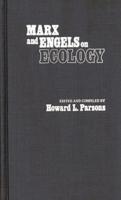 Marx and Engels on Ecology