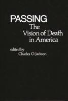 Passing: The Vision of Death in America