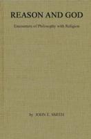 Reason and God: Encounters of Philosophy with Religion