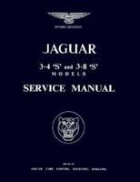 The Jaguar S-Type, 3.4 and 3.8 Litre, Workshop Manual