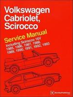 Volkswagen Cabriolet, Scirocco Service Manual: 1985, 1986, 1987, 1988, 1989, 1990, 1991, 1992, 1993