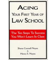 Acing Your First Year of Law School