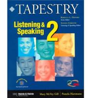 Tapestry Listening & Speaking 2 Text/Audio Tape Package