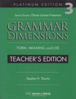 Grammar Dimensions. 3 Teacher's Edition