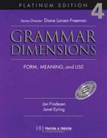 Grammar Dimensions. 4 Form, Meaning, and Use