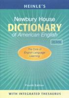 Heinle's Newbury House Dictionary of American English With Integrated Thesaurus