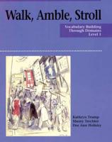 Walk, Amble, Stroll 1