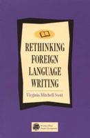 Rethinking Foreign Language Writing