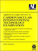 Appleton & Lange's Review of Cardiovascular-Interventional Technology Examination