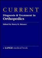 Current Diagnosis and Treatment in Orthopedics