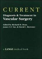 CURRENT Diagnosis & Treatment in Vascular Surgery