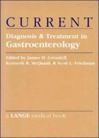 Current Diagnosis & Treatment in Gastroenterology