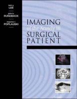 Imaging of the Acutely Ill and Surgical Patient