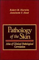 Pathology of the Skin