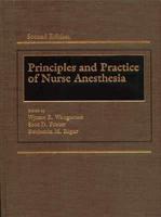 Principles and Practice of Nurse Anesthesia