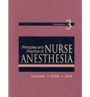 Principles and Practice of Nurse Anesthesia