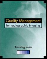 Quality Management for Radopgraphic Imaging