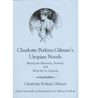 Charlotte Perkins Gilman's Utopian Novels