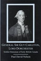 General Sir Guy Carleton, Lord Dorchester