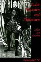 Tudor Placemen and Statesmen